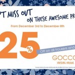 25% off at GOCCO on all dresses and trousers till Monday 8 December 2014