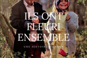 Free for 48h the eBook edition of Together They Blossomed – Ils ont fleuri ensemble